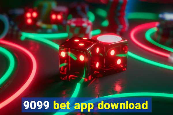 9099 bet app download